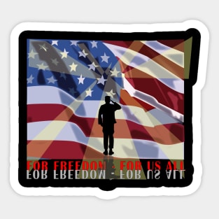 For Freedom - For Us All Sticker